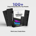 Editors Essentials - 100+ Adobe Premiere Pro Presets